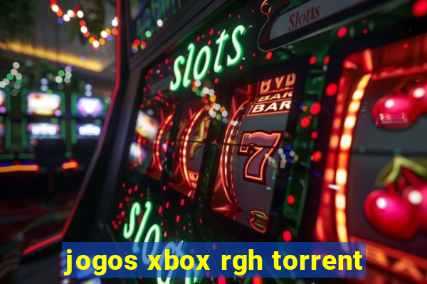 jogos xbox rgh torrent